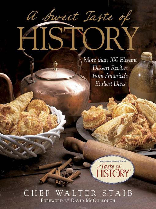 Title details for Sweet Taste of History by Walter Staib - Available
